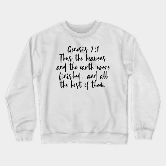 Genesis 2:1 Bible Verse Crewneck Sweatshirt by Bible All Day 